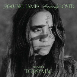 Rachael Lampa ft  Tobymac - Perfectly Loved