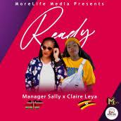 Claire Leya ft  Manager Sally - Ready