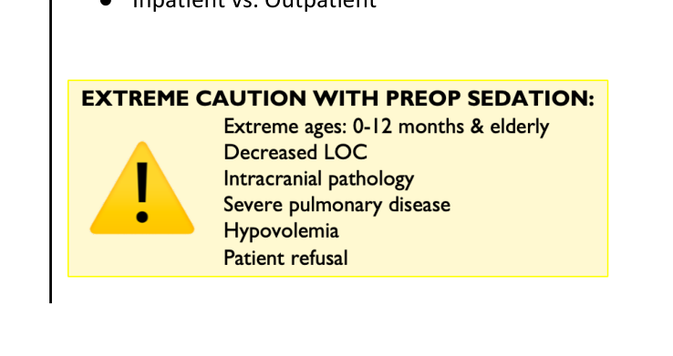 Cautionary notice regarding pre-op sedation risks for specific patient populations.