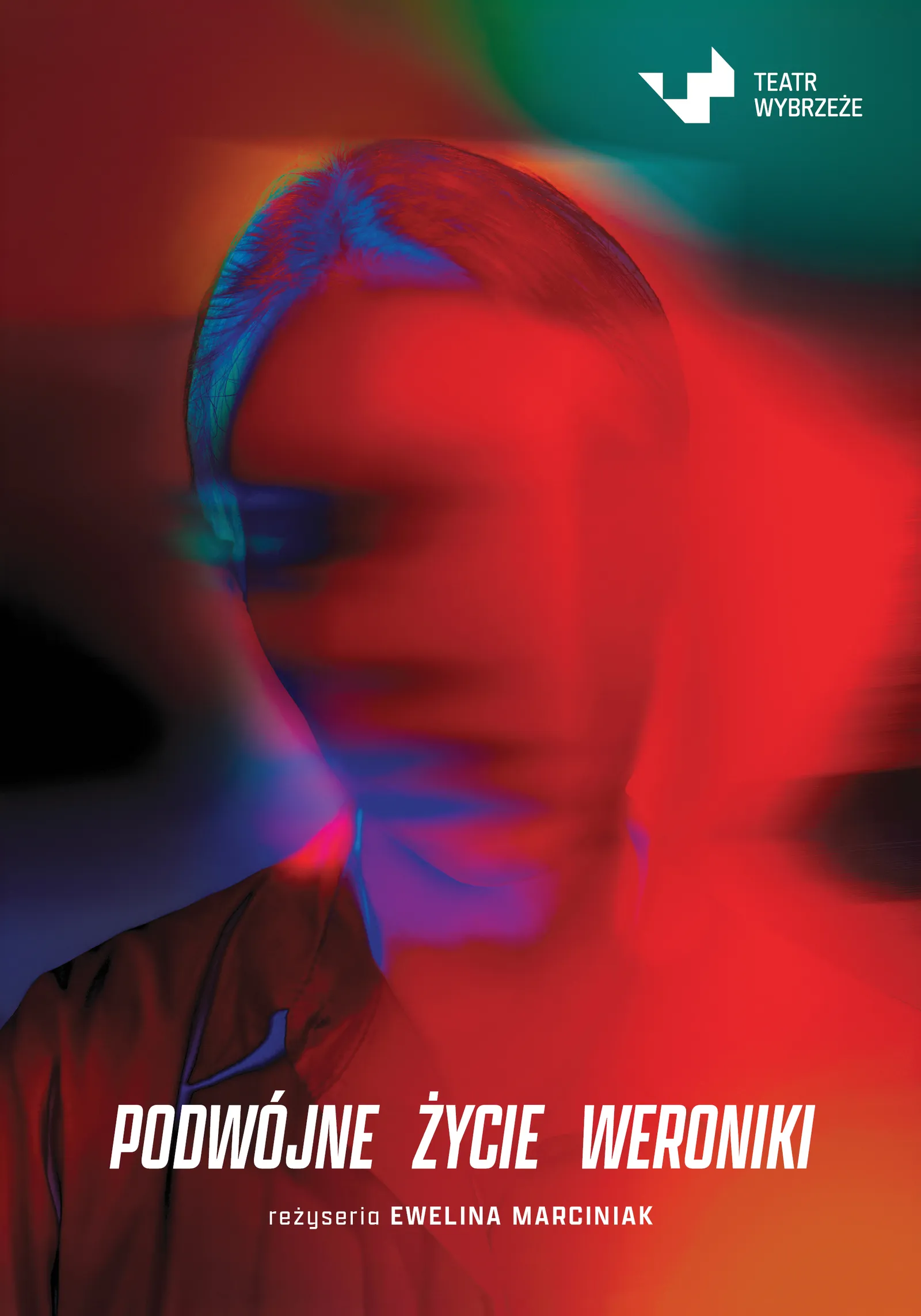 Plakat do spektaklu Podwójne życie Weroniki