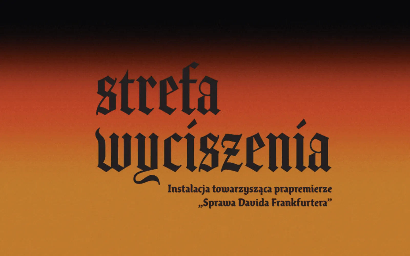 Strefa wyciszenia towarzysząca premierze spektaklu Sprawa Davida Frankfurtera
