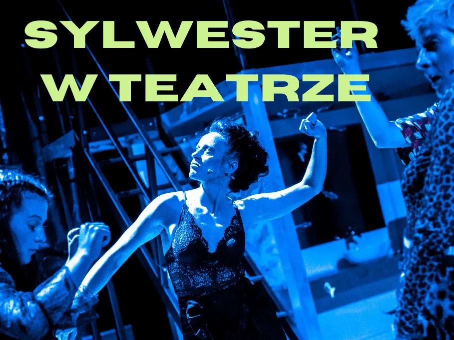 SYLWESTER W TEATRZE 2023