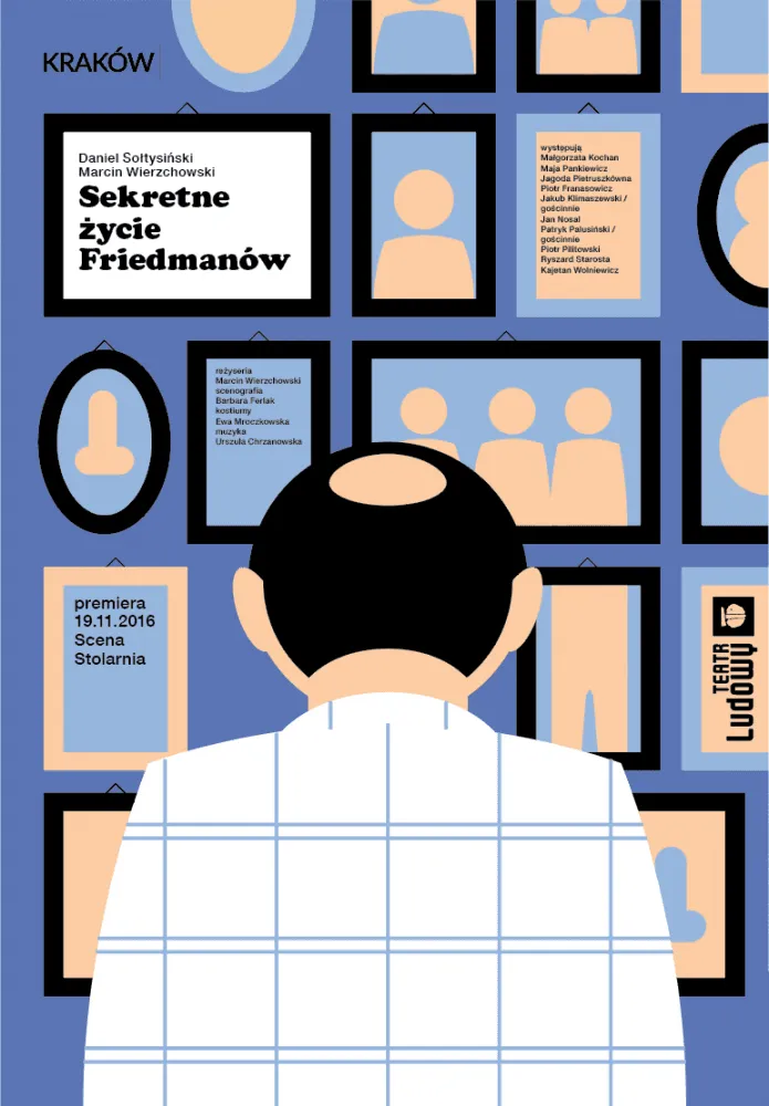Plakat teatralny: mężczyzna widziany od tyłu patrzy na ścianę z portretami; widoczny tytuł „Sekretne życie Friedmanów” oraz informacje o premierze.