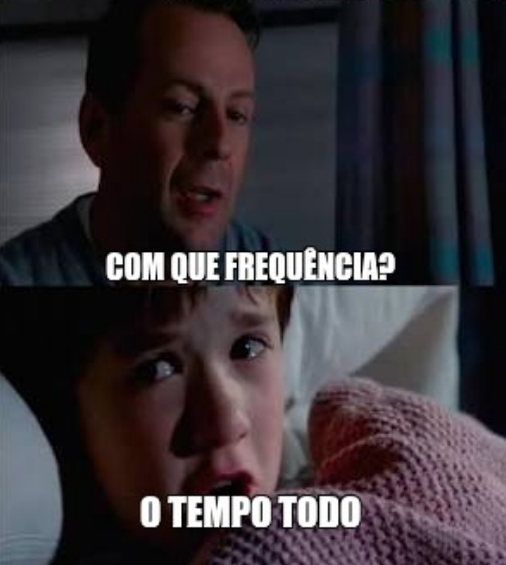 Cena que virou meme "Com que frequência / O tempo todo" de um fllme.