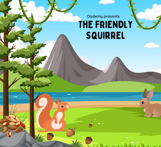 The Friendly Squirrel