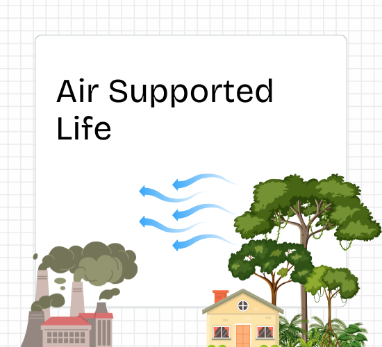 Air Supports Life