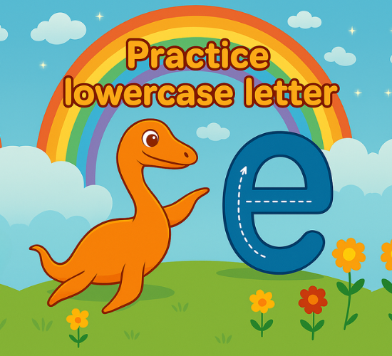 Practice lowercase Letter e