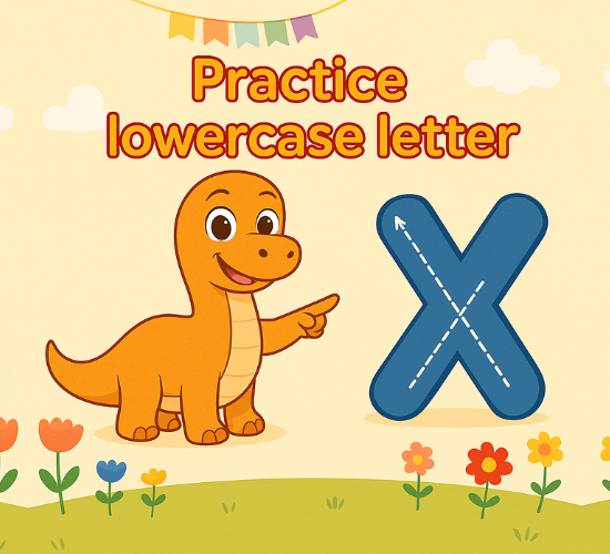 Practice lowercase Letter x