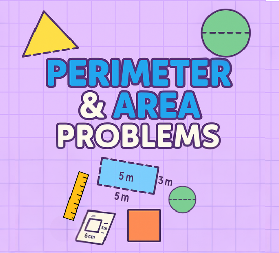 Perimeter & Area Problems