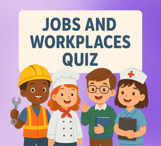 Jobs And Workplaces Quiz