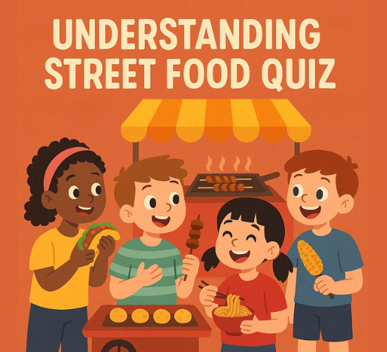 Understanding Street Food Quiz