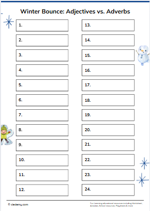 Winter Bounce: Adjectives vs. Adverbs