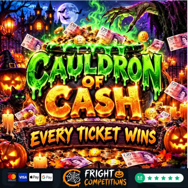ENDING TODAY – Cauldron of Cash – Every Ticket Wins – Prize Every Time! & £250 Jackpot