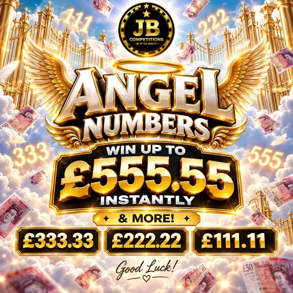 ANGEL NUMBERS! WIN UP TO £555.55 INSTANTLY!