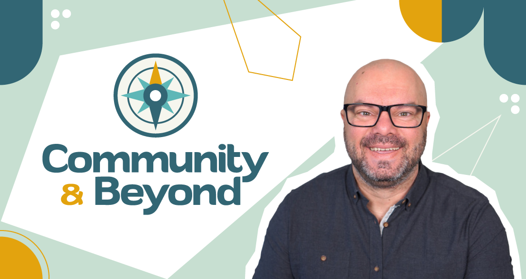 Community & Beyond