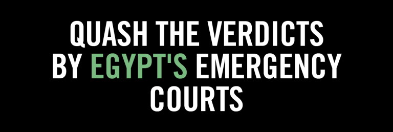 TIMEP Joins Coalition Calling on Egypt’s President to Quash Emergency Court Verdicts