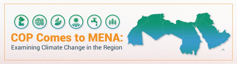 COP Comes to MENA: Examining Climate Change in the Region