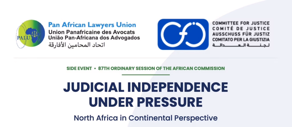Committee for Justice Co-Organizes Side Event on Judicisal Independence in North Africa During the 87th Ordinary Session of the African Commission