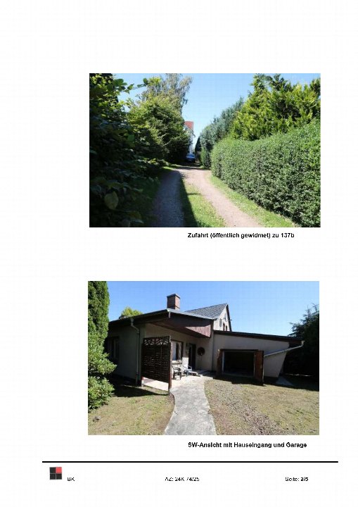 Zufahrt zu Haus 137b, öffentlich gewidmet, mit Grünanlagen und gepflastertem Weg. SW-Ansicht mit Hauseingang und Garage, Einfamilienhaus