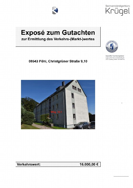 Exposé zum Gutachten zur Ermittlung des Verkehrs-(Markt-)wertes für 08543 Pöhl, Christgrüner Straße 9,10 mit Gebäudeabbildung und Verkehrswert von 16.000,00 €