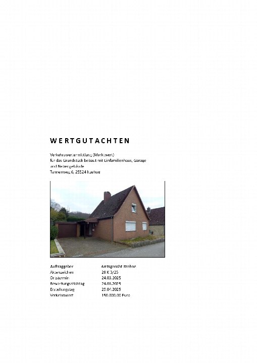 Wertgutachten für Grundstück Tannenweg 6, 25524 Itzehoe mit Einfamilienhaus, Garage und Nebengebäude, Verkehrswert 150.000,00 Euro