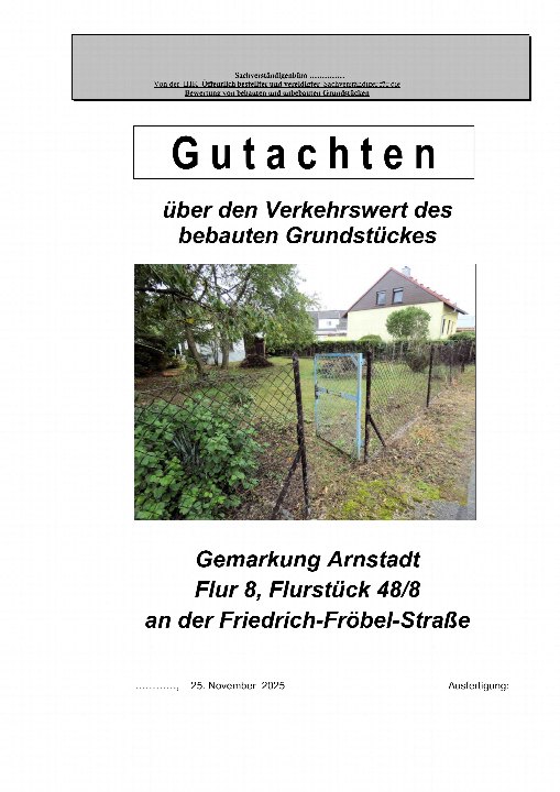 Titelseite eines Gutachtens über den Verkehrswert eines bebauten Grundstücks in Arnstadt, Flur 8, Flurstück 48/8, Friedrich-Fröbel-Straße, mit Foto des Grundstücks hinter einem