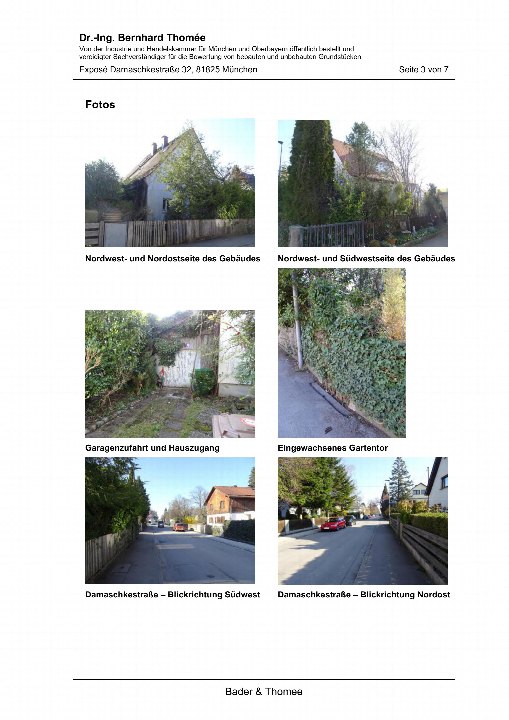 Sechs Fotos des Einfamilienhauses Damaschkestraße 32, 81825 München: Nordwest- und Nordostseite, Nordwest- und Südwestseite, Garagenzufahrt, eingewachsenes Gartentor