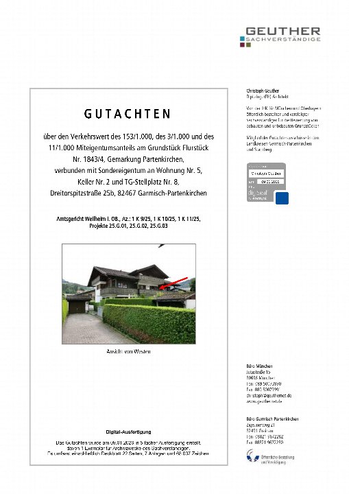 Gutachten über Verkehrswert von Miteigentumsanteilen am Grundstück Dreitorspitzstraße 25b, 82467 Garmisch-Partenkirchen, mit Ansicht von Westen