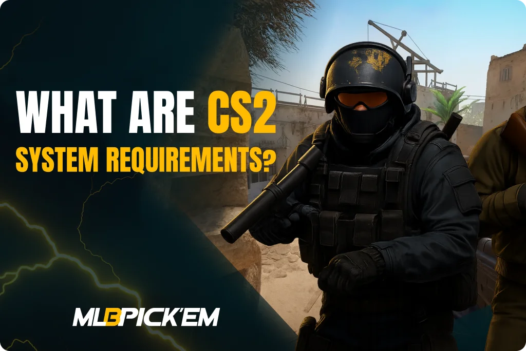 What are CS2 System Requirements?