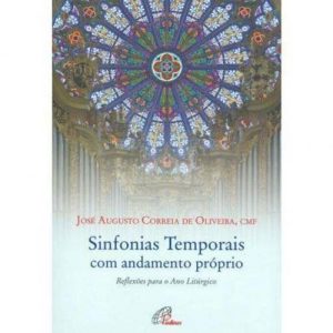 SINFONIAS TEMPORAIS COM ANDAMENTO PRÓPRIO