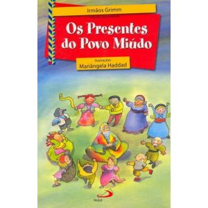 PRESENTES DO POVO MIUDO, OS