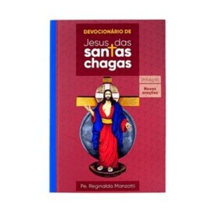 DEVOCIONÁRIO DAS SANTAS CHAGAS
