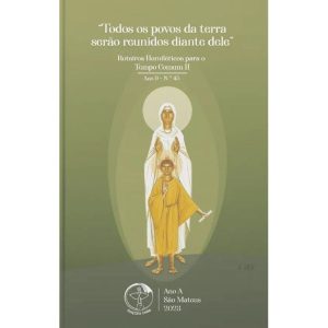 ROTEIROS HOMILÉTICOS PARA O TEMPO COMUM II SETEMBRO/NOVEMBRO 2023