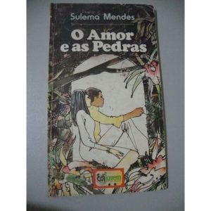 AMOR E AS PEDRAS, O - 1