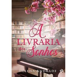 A livraria dos sonhos - LER EDITORIAL