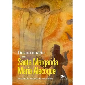 DEVOCIONÁRIO DE SANTA MARGARIDA MARIA ALACOQUE