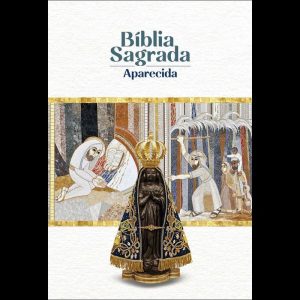 Bíblia sagrada Aparecida - EDITORA SANTUARIO BIBLIA