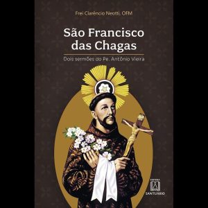 SÃO FRANCISCO DE CHAGAS - EDITORA SANTUÁRIO