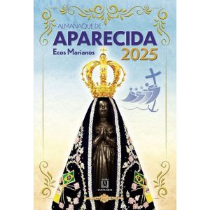 ALMANAQUE DE APARECIDA - ECOS MARIANOS 2025