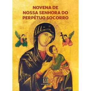 NOVENA DE NOSSA SENHORA DO PERPÉTUO SOCORRO - EDITORA SANTUÁRIO