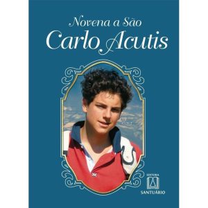 NOVENA A SÃO CARLO ACUTIS - EDITORA SANTUÁRIO