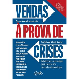 VENDAS À PROVA DE CRISES: HABILIDADES E ESTRATÉGIA - EDITORA GENTE