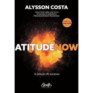 ATITUDENOW: A DIREÇÃO DO SUCESSO - EDITORA GENTE