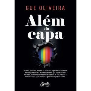 ALÉM DA CAPA: AO ABRIR ESTE LIVRO, PREPARE-SE PARA - EDITORA GENTE