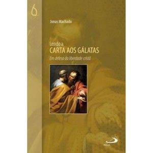 Lendo a Carta aos Gálatas