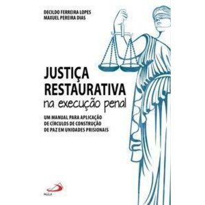 Justiça restaurativa na execução penal