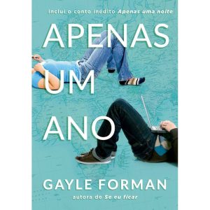 APENAS UM ANO (APENAS UM DIA - LIVRO 2) - EDITORA ARQUEIRO