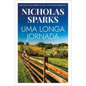 UMA LONGA JORNADA - DOIS CASAIS. DUAS HISTÓRIAS DE AMOR. UM ROMANCE INESQUECÍVEL.