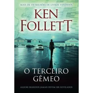 O TERCEIRO GÊMEO: ALGUNS SEGREDOS JAMAIS DEVEM SER - EDITORA ARQUEIRO