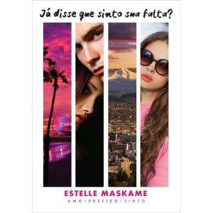 JÁ DISSE QUE SINTO SUA FALTA? (JÁ DISSE QUE TE AMO - EDITORA ARQUEIRO